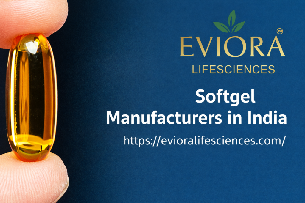 Softgel Manufacturers in India